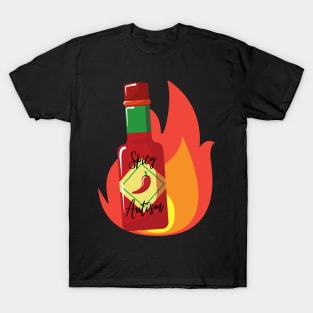 Spicy Autism, Flaming Hot! Perfect Gift for Proud Autistics T-Shirt